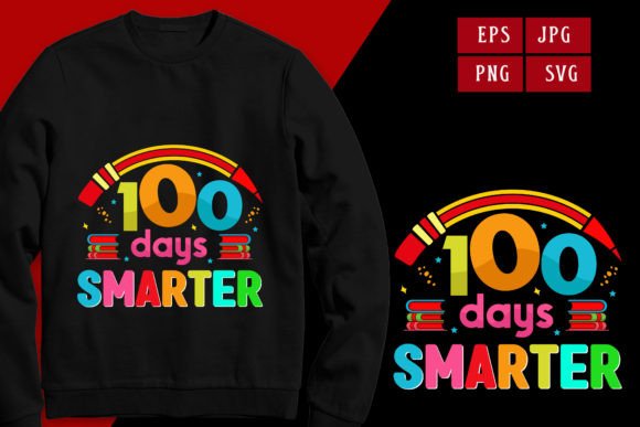 100 Days Smarter T-shirt Design: A Practical Guide for Educators, Parents, and DIY Creators