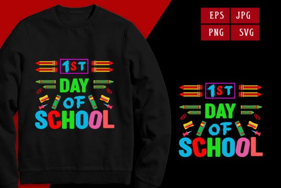 1st Days of School T-shirt Design