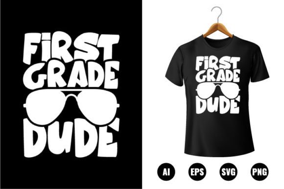 1st Grade Dude T-shirt Design