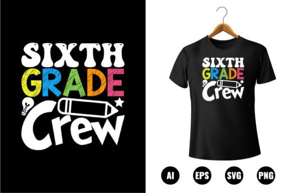 6th Grade Crew T-shirt Design