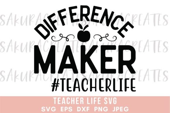 Difference Maker Teacher Funny Quote