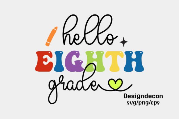 Hello Eighth Grade Retro SVG